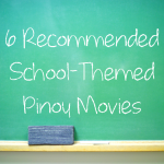 6 Recommended School-Themed Pinoy Movies