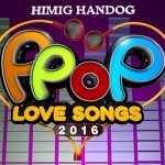 Himig Handog P-Pop Love Songs 2016 Top 15 Finalists